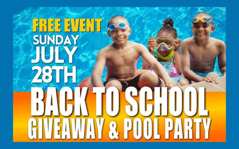 Back to School Giveaway and Pool Party, Sunday July 28, free event